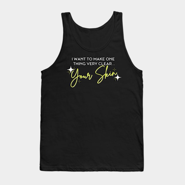 Let’s Be Clear Tank Top by SouthernVanityByJillyan